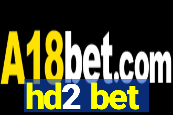hd2 bet